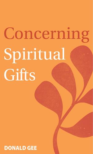 Cover of Concerning Spiritual Gifts