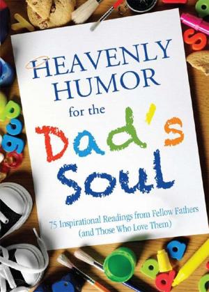 Cover of Heavenly Humor for the Dad's Soul