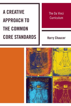 Cover of the book A Creative Approach to the Common Core Standards by Marshall Strax, Carol Strax, Bruce S. Cooper