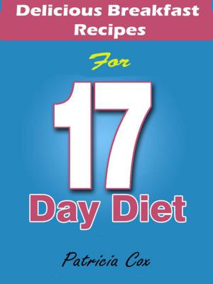 Cover of Delicious Breakfast Recipes for 17 Day Diet