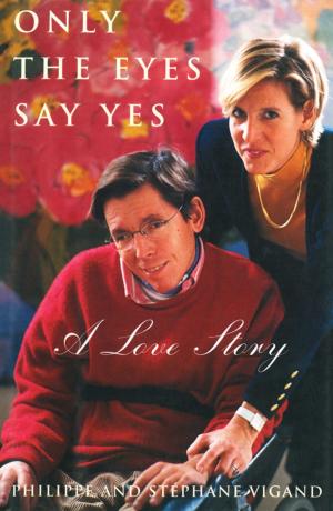 Cover of the book Only The Eyes Say Yes by Peter Macinnis