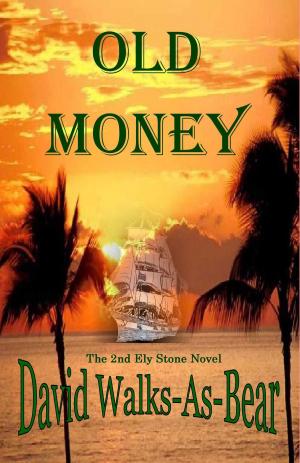 Cover of the book Old Money by Barry M Vass