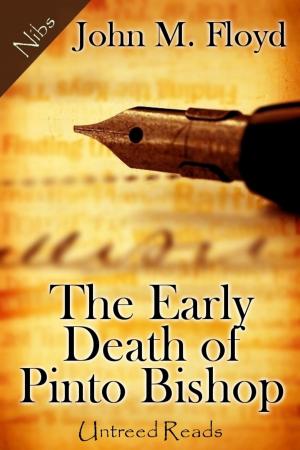 Cover of the book The Early Death of Pinto Bishop by P.A. Bees