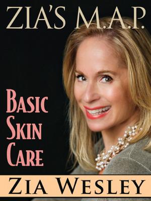 Book cover of Zia's M.A.P. to Basic Skin Care