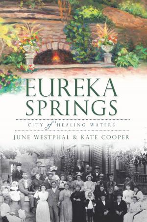 Cover of the book Eureka Springs by Ken Marks, Lisa Marks