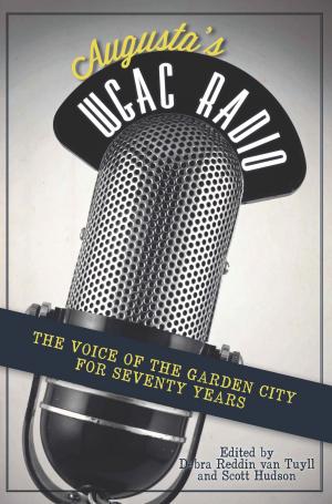 Cover of the book Augusta's WGAC Radio by Michael C. Hardy
