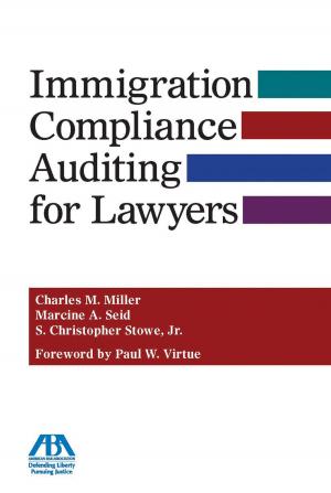 Cover of the book Immigration Compliance Auditing for Lawyers by Thomas J. Shaw