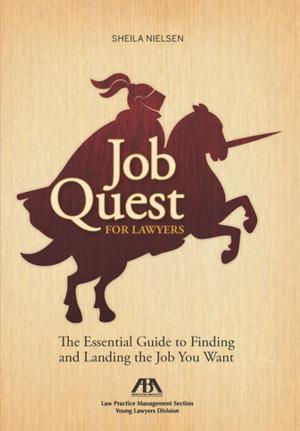 Cover of the book Job Quest for Lawyers by Cecil C. Kuhne III