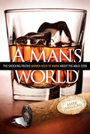 Cover of the book A Man's World by Garry Fitchett