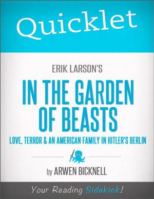 Book cover of Quicklet on Erik Larson's In the Garden of Beasts: Love, Terror, and an American Family in Hitler's Berlin