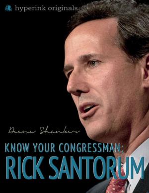 Book cover of Know Your Congressman: Rick Santorum