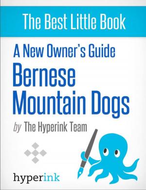 Book cover of A New Owner's Guide to Bernese Mountain Dogs