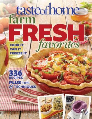 Cover of Taste of Home Farm Fresh Favorites
