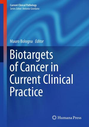 Cover of the book Biotargets of Cancer in Current Clinical Practice by Ronald R. Watson