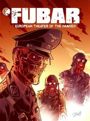 Cover of the book FUBAR: Volume 1- Graphic Novel by Gabriele D'Annunzio
