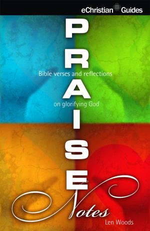Cover of the book Praise Notes by Lauraine Snelling