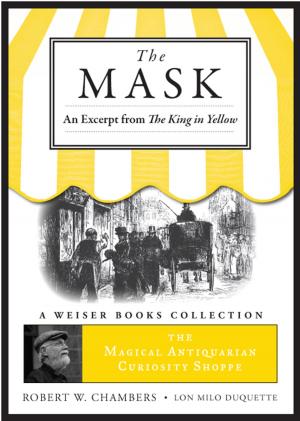 Cover of the book The Mask: An Excerpt from the King in Yellow by Buckland, Raymond