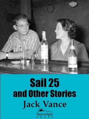 Cover of Sail 25 and Other Stories