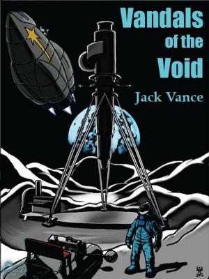 Cover of the book Vandals of the Void by A.J. Gillette