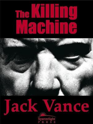 Cover of the book The Killing Machine by Jack Vance
