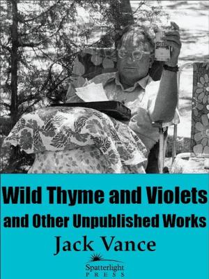 Cover of the book Wild Thyme and Violets and Other Unpublished Works by Nicholas John