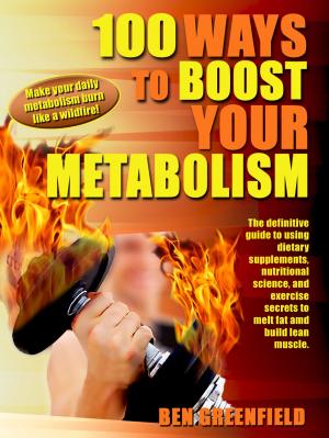 Cover of the book 100 Ways to Boost Your Metabolism by Fritz  Knapp