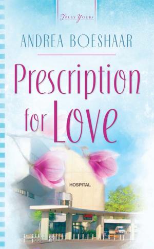 Cover of the book Prescription For Love by Jennifer Johnson