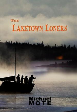 Cover of the book The Laketown Loners by Lloney Monono