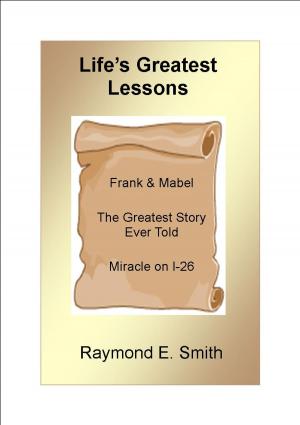 Cover of the book Life's Greatest Lessons by Paul  Green