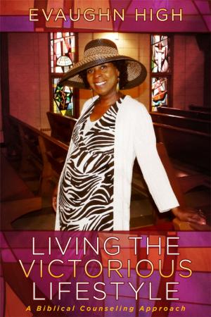 Cover of the book Living the Victorious Lifestyle by Ted J Hanson