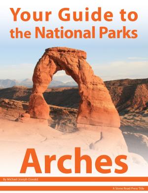 Book cover of Your Guide to Arches National Park