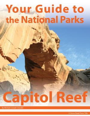 Cover of Your Guide to Capitol Reef National Park