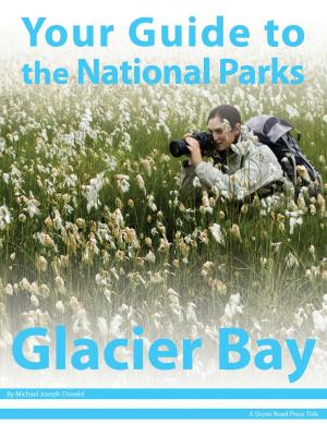 Book cover of Your Guide to Glacier Bay National Park