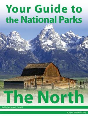 Book cover of Your Guide to the National Parks of the North
