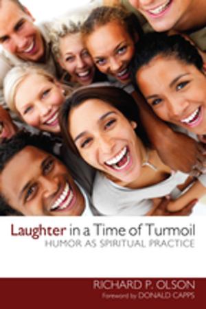 Cover of the book Laughter in a Time of Turmoil by Margaret R. Miles