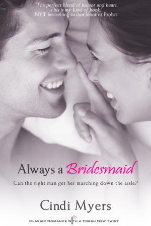 Cover of the book Always a Bridesmaid by Kat Colmer