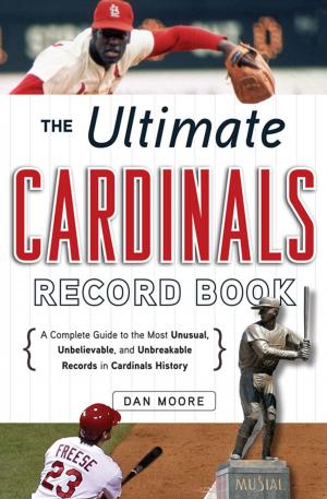 Cover of the book The Ultimate Cardinals Record Book by Mark Simon, Buster Olney