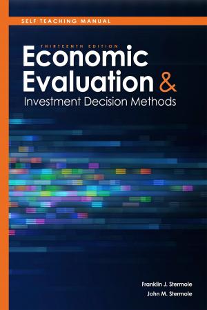 Cover of the book Self Teaching Manual, Economic Evaluation and Investment Decision Methods by Polly McCanless Kent