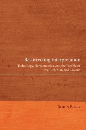 Cover of the book Resurrecting Interpretation by K. D. Weaver