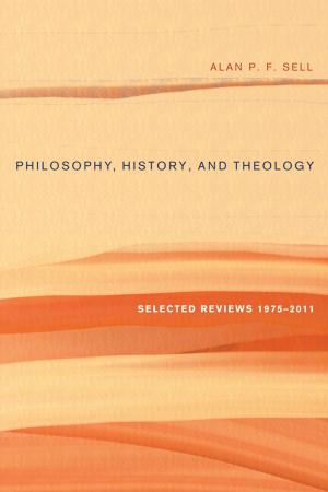 Book cover of Philosophy, History, and Theology