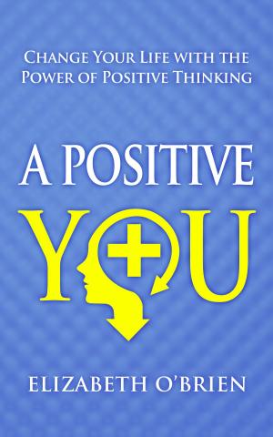 Cover of the book A Positive You by Katie Chandler