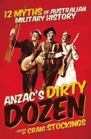 Cover of the book ANZAC's Dirty Dozen by Jim Hendrickson
