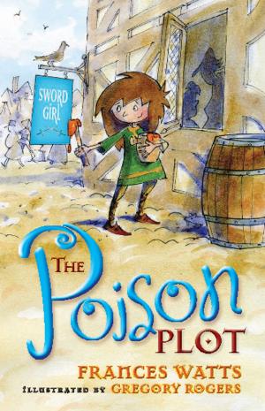 Cover of the book The Poison Plot: Sword Girl Book 2 by Ron Barassi