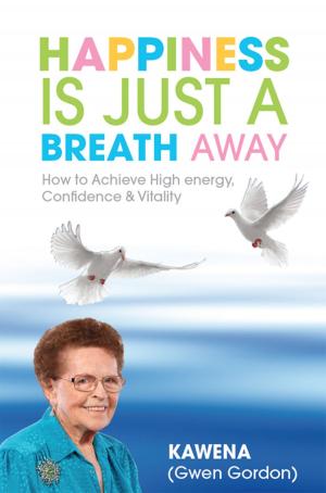 Cover of the book Happiness Is Just a Breath Away by Geraldine Coy