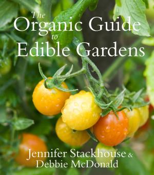 Cover of the book The Organic Guide to Edible Gardens by David McRobbie