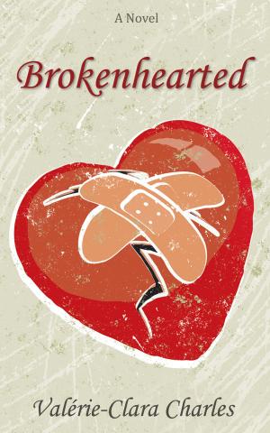 Cover of the book Brokenhearted by Dr. Slobodan Krstevski, Ph.D.