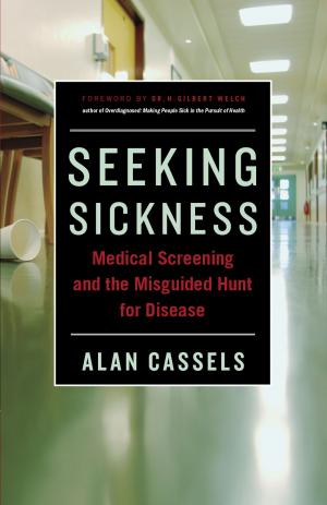 Cover of the book Seeking Sickness by Richard Cannings, Sydney Cannings