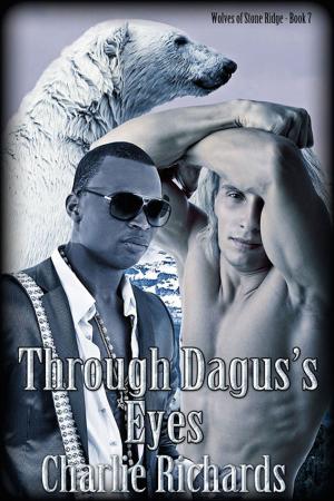 Cover of the book Through Dagus's Eyes by Catherine Lievens