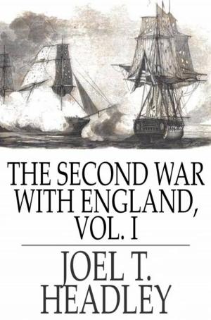Cover of the book The Second War With England, Volume I by Anthony Trollope