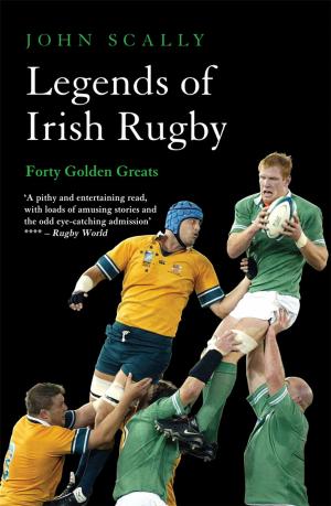 Book cover of Legends of Irish Rugby